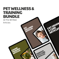 Pet Wellness & Training Bundle – 32 Pre-Written Articles
